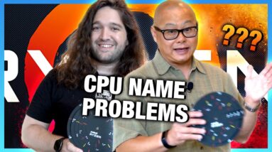 AMD Gave Us Too Much Power | CPU Naming Problems