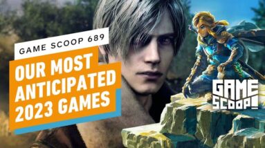 Game Scoop! 692: Our Most Anticipated 2023 Games