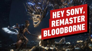 A Bloodborne Remake Is Sorely Needed and Here’s Why