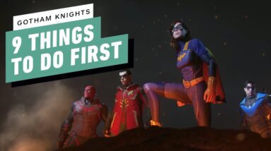 Gotham Knights - 9 Things To Do First