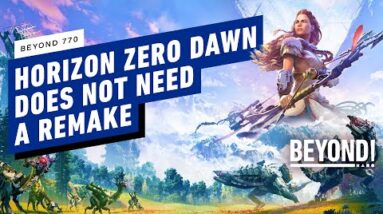 Horizon Zero Dawn Does NOT Need a Remake - Beyond 770