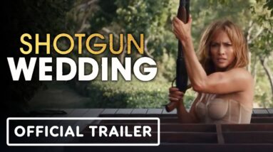 Shotgun Wedding - Official Trailer (2023) Jennifer Lopez, Josh Duhamel, Jennifer Coolidge