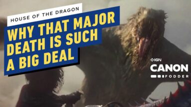 House of the Dragon: Here’s Why That Major Death Is Such a Big Deal | Game of Thrones Canon Fodder