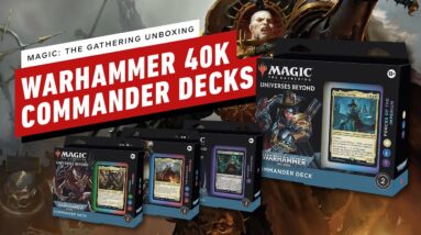 Unboxing Warhammer 40,000's New Magic: The Gathering Commander Decks