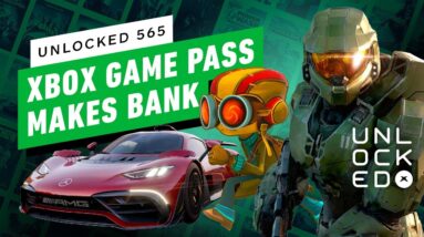 Xbox Game Pass Makes Bank – Unlocked 565