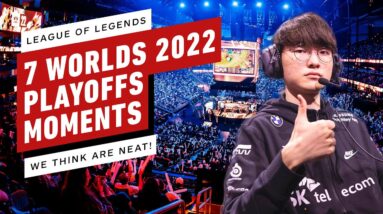 7 League of Legends Worlds Playoffs Stage Moments (We Think Are Neat!)