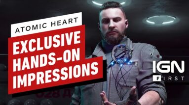 Atomic Heart: Exclusive Hands-On Preview - IGN First