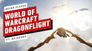 I've Never Played World of Warcraft: Dragonflight (Ft. Bajheera)