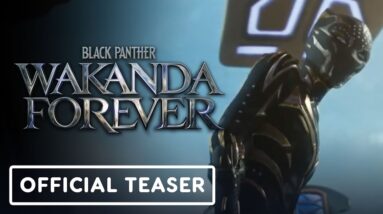 Black Panther: Wakanda Forever - Official Teaser Trailer (2022) Letitia Wright, Angela Bassett