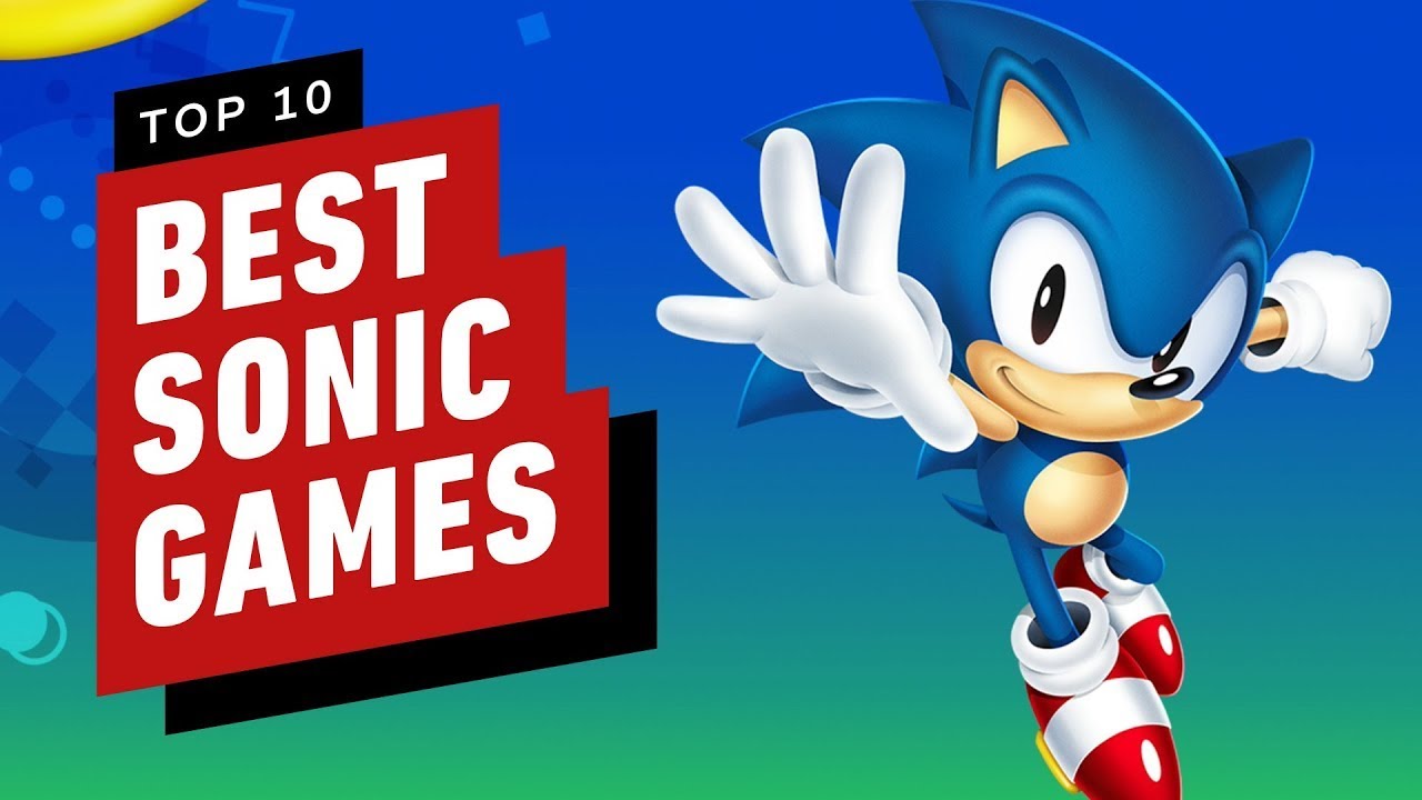 The 10 Best Sonic Games - Intent-Games