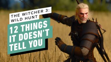 12 Things The Witcher 3 Doesn't Tell You