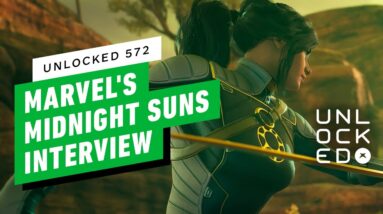 Marvel’s Midnight Suns Director Interview – Unlocked 572