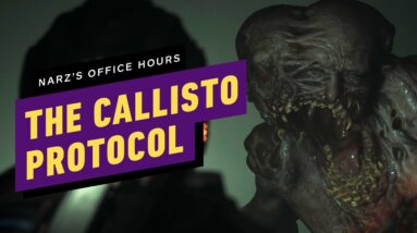 Narz's Office Hours:  The Callisto Protocol!