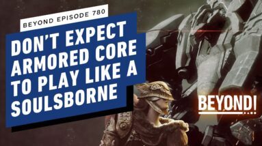 Armored Core 6 Might Disappoint Soulsborne Fans (But That's Okay) - Beyond 780