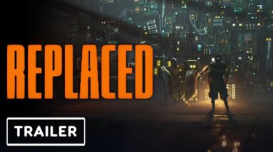 Replaced - Trailer | The Game Awards 2022